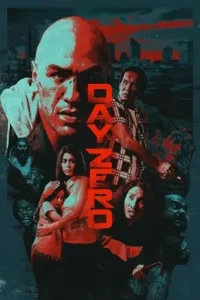 day zero 2022 , Moviesflix