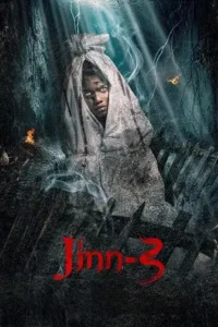 jinn 3 2025 , Moviesflix