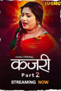 kajri 2025 , Moviesflix