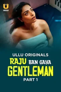 raju ban gaya gentleman 2025 , Moviesflix