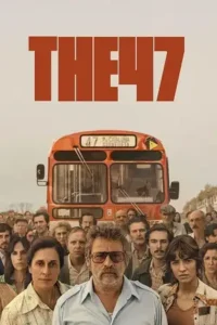 the 47 2024 , Moviesflix