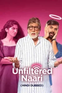 unfiltered naari 2025 , Moviesflix