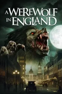 a werewolf in england 2020 , Moviesflix