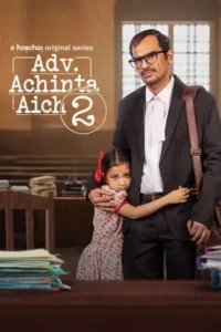 adv. achinta aich season 1, Moviesflix