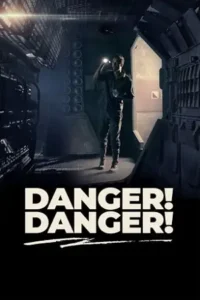 danger danger 2021 , Moviesflix