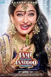 laali ki shaadi mein laaddoo deewana 2017 , Moviesflix