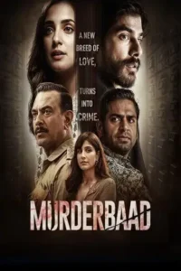 murderbaad 2025 , Moviesflix