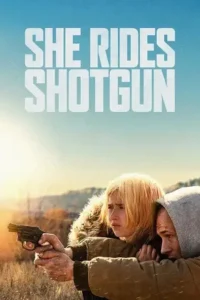 she rides shotgun 2025 , Moviesflix