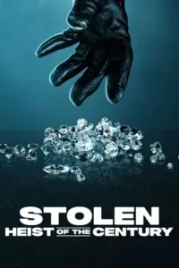 stolen heist of the century 2025 , Moviesflix