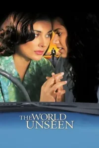 the world unseen 2007 , Moviesflix