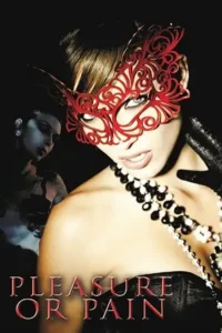 18 pleasure or pain 2013 , Moviesflix
