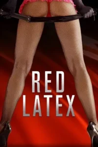 18 red latex 2020 , Moviesflix