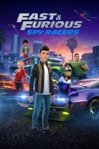 fast furious spy racers season 1, Moviesflix