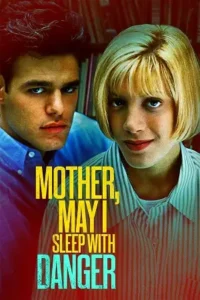 mother may i sleep with danger 1996 , Moviesflix