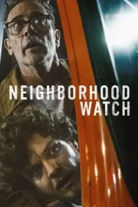 neighborhood watch 2025 , Moviesflix