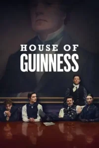 netflix house of guinness 2025 , themoviesflix