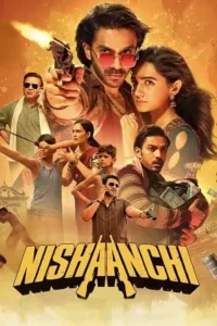 nishaanchi 2025 , Moviesflix