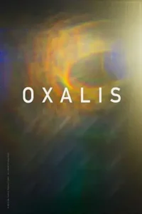 oxalis bonded in blood 2018 , Moviesflix