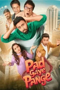 pad gaye pange 2024 , Moviesflix