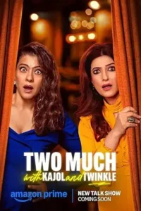 two much with kajol and twinkle season 1, themoviesflix