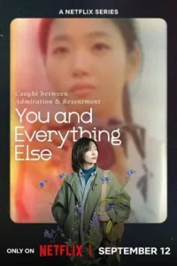 you and everything else 2025 , Moviesflix