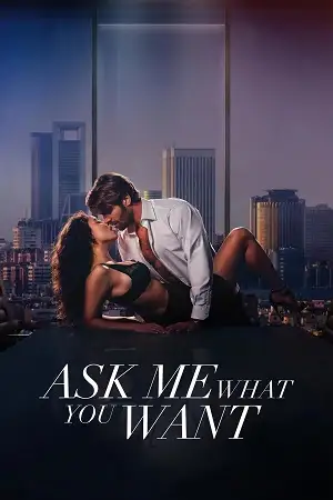 18 ask me what you want 2024 , moviesflix2