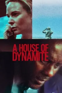 a house of dynamite 2025 , moviesflix5