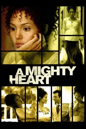a mighty heart 2007 , moviesflix5