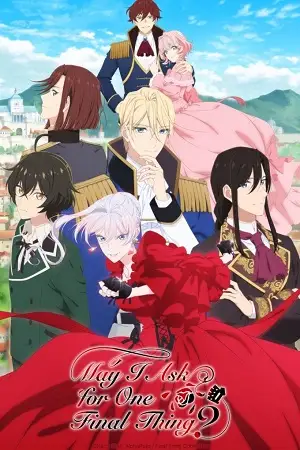 may i ask for one final thing season 1 , themoviesflix