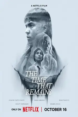 the time that remains 2025 , 3moviesflix